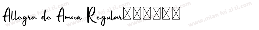 Allegra de Amour Regular字体转换